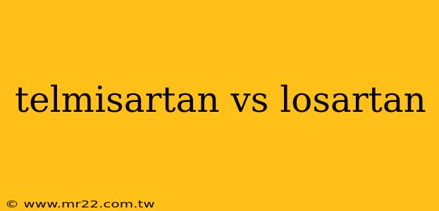 telmisartan vs losartan