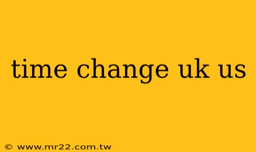 time change uk us