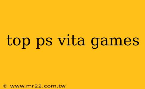 top ps vita games