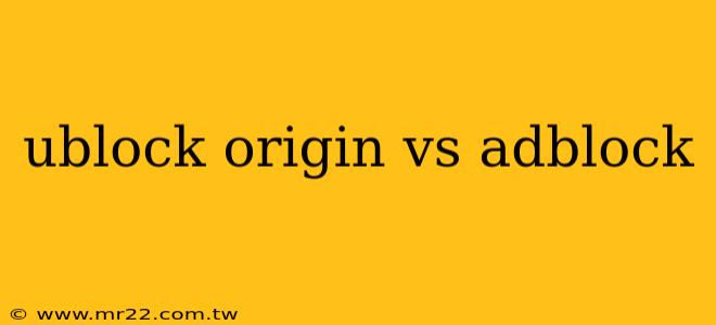 ublock origin vs adblock