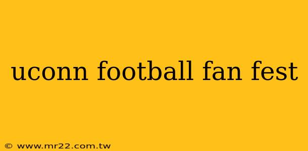 uconn football fan fest