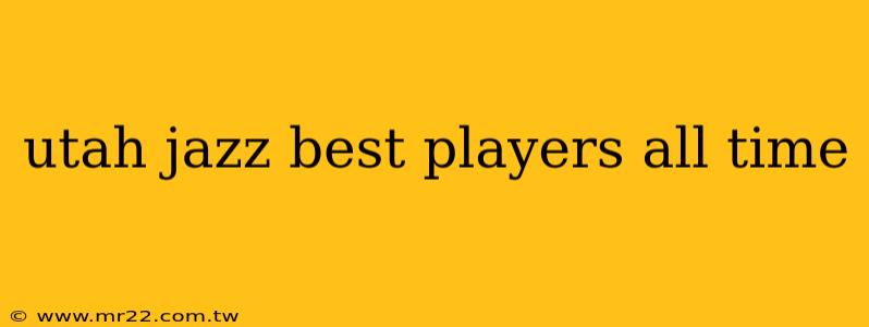 utah jazz best players all time