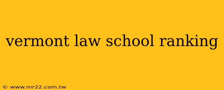 vermont law school ranking