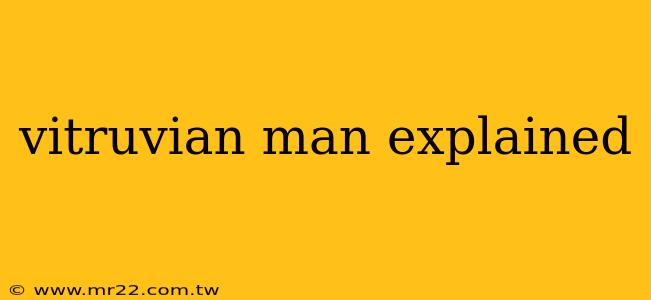 vitruvian man explained
