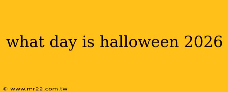 what day is halloween 2026