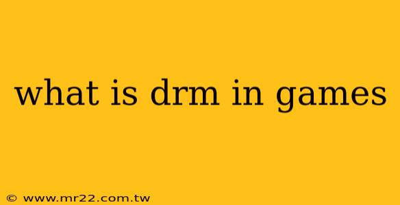 what is drm in games
