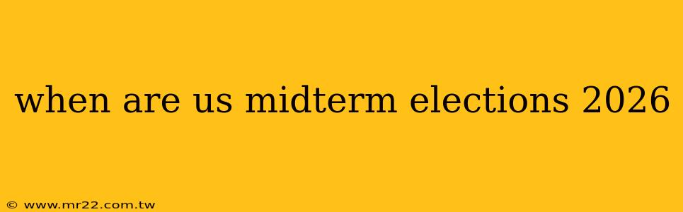 when are us midterm elections 2026