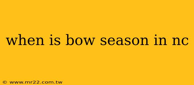 when is bow season in nc