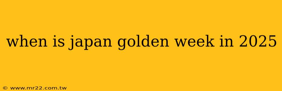 when is japan golden week in 2025