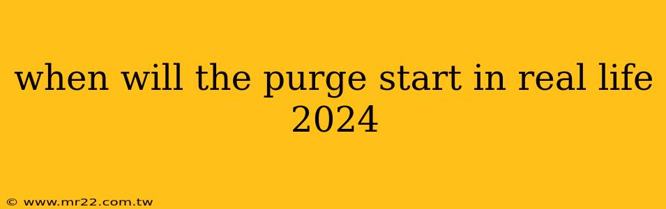 when will the purge start in real life 2024