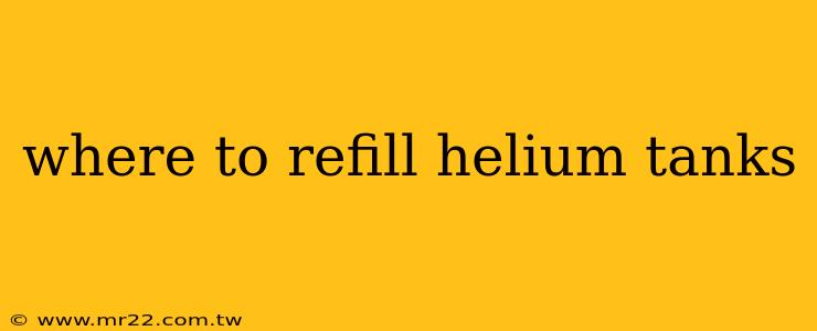 where to refill helium tanks