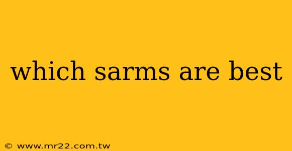 which sarms are best
