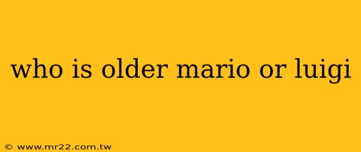 who is older mario or luigi