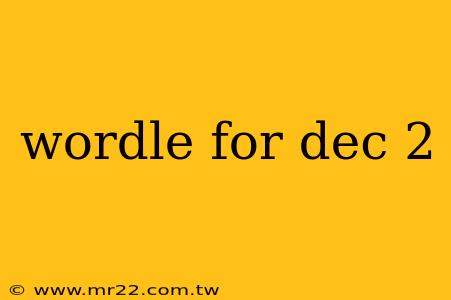 wordle for dec 2
