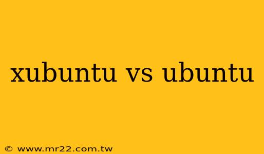 xubuntu vs ubuntu