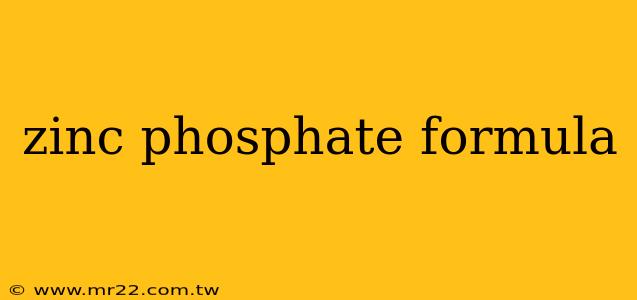zinc phosphate formula