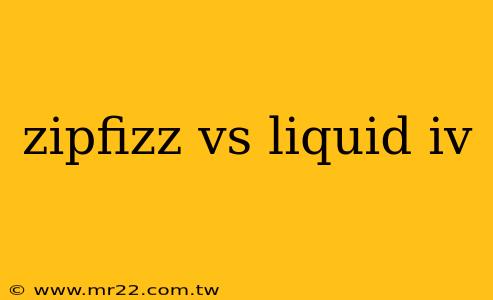 zipfizz vs liquid iv
