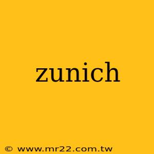 zunich